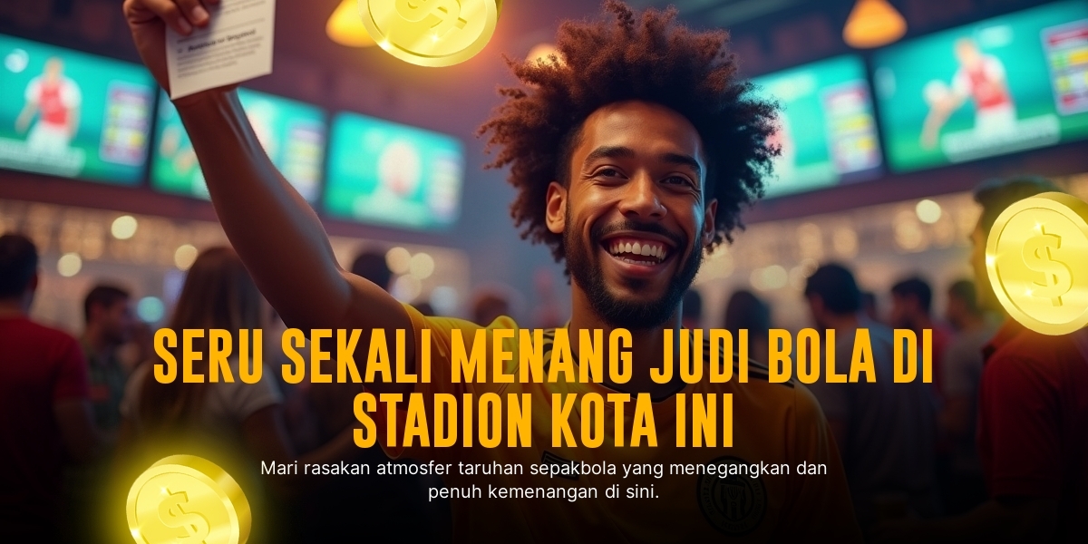 Strategi Taruhan Bola SBOBET yang Menguntungkan